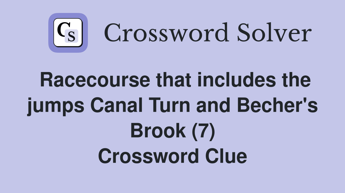 Racecourse that includes the jumps Canal Turn and Becher's Brook (7